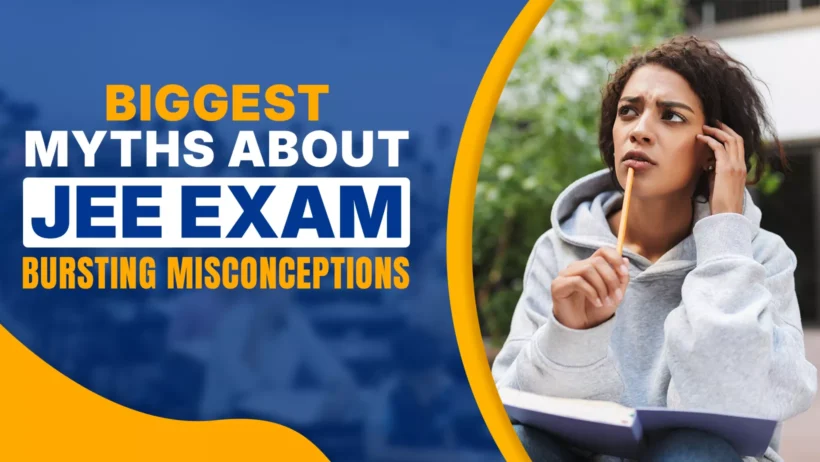 Biggest myths about JEE exam banner showing a confused student thinking with a pencil, highlighting common misconceptions and bursting myths about IIT-JEE preparation.