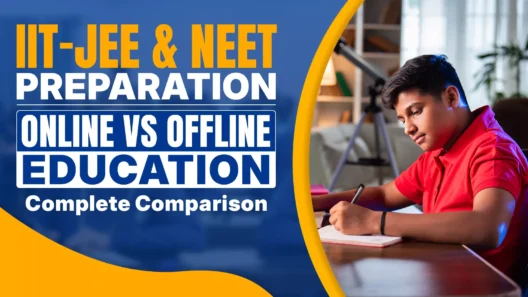A promotional graphic titled 'IIT-JEE & NEET PREPARATION: ONLINE VS OFFLINE EDUCATION - Complete Comparison'. The left side features bold yellow and white text on a blue background. The right side displays a young male student in a red shirt sitting at a desk, writing in a notebook with a focused expression.