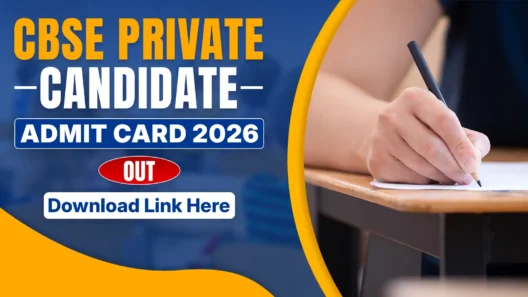 This image is a promotional graphic announcing the release of the CBSE Private Candidate Admit Card for 2026. It features a clear call to action for students to download their hall tickets via a provided link.