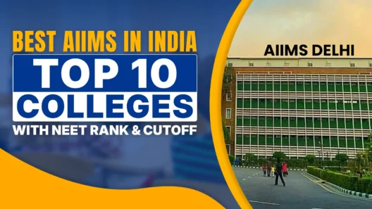 Best AIIMS in India 2026 ranking chart" "AIIMS Delhi – best AIIMS college in India