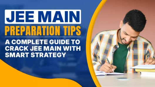 An educational graphic titled "JEE MAIN PREPARATION TIPS" in large bold letters, with the subtitle "A COMPLETE GUIDE TO CRACK JEE MAIN WITH SMART STRATEGY" on a dark blue background. To the right, a young male student wearing a plaid shirt is seated at a desk, writing in a notebook with a focused expression.