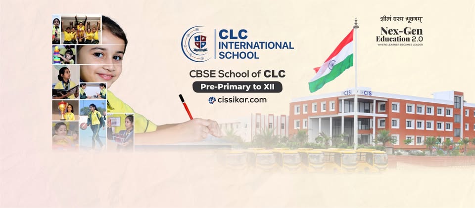 The CLC International School (CIS) in Sikar presents a vibrant and expansive CBSE campus spanning a lush 15-acre green expanse at Srijansthali, Salasar Road, Chelasi, featuring a prominent multi-storey modern building in warm red-brick and white tones with contemporary architecture, large windows for natural light, and neatly arranged rows of yellow school buses parked in the foreground, symbolizing safe and organized transportation. The promotional image highlights a joyful young child in the center holding a pencil, surrounded by a collage of happy students engaged in diverse activities—cheering in uniforms, playing sports like basketball, experimenting in labs, celebrating achievements, and exploring creative pursuits—framed against the school's impressive structure topped with the Indian national flag fluttering proudly on a tall pole, embodying patriotism and holistic growth. The overall scene radiates energy and positivity with green lawns, trees, and open spaces, complemented by the school's logo, taglines like "Nex-Gen Education 2.0 – Where Learner Becomes Leader," and website cissikar.com, showcasing state-of-the-art facilities such as smart classrooms, over 20 activity labs (including robotics and science), sports amenities, and a nurturing environment from Pre-Primary to Class XII that fosters academic excellence, emotional well-being, and global-ready skills in a secure, eco-friendly setting.
