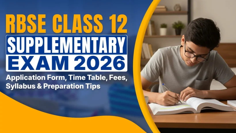 The image shows a focused teenage student, likely a Class 12 boy from Rajasthan, sitting at a wooden desk in a well-lit room, seriously preparing for his exams. He is wearing a casual grey t-shirt and intently writing notes with a blue pen in an open textbook, surrounded by books and study materials on shelves behind him. The vibrant overlay text in bold yellow and blue highlights "RBSE Class 12 Supplementary Exam 2026" along with key details like Application Form, Time Table, Fees, Syllabus, and Preparation Tips, creating an motivational and informative banner perfect for students gearing up for the Rajasthan Board compartment or improvement exams.